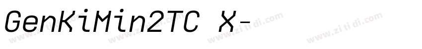 GenKiMin2TC X字体转换